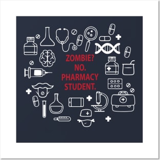 Zombie pharmacy student - pharmacy student gift, pharmacist, pharmacist to be, pharmacy school Posters and Art